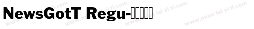NewsGotT Regu字体转换